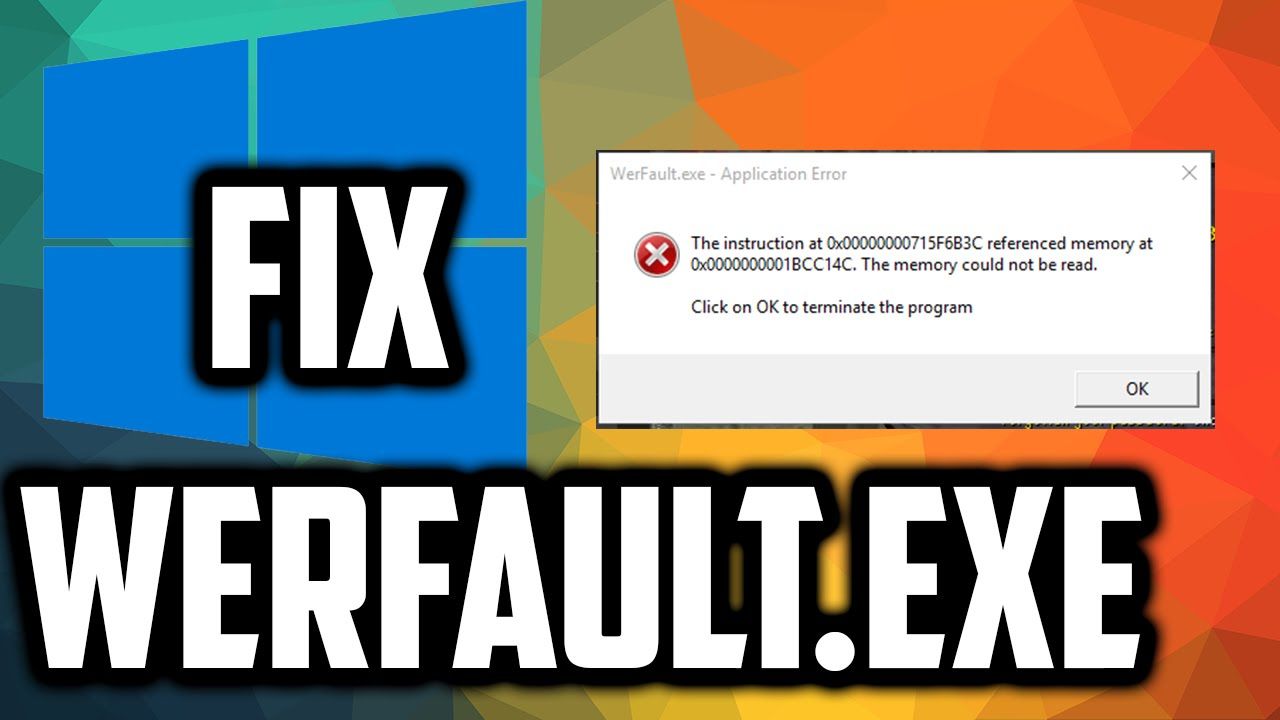 Werfault.exe application error what is it and how to fix: Our Top Solutions
